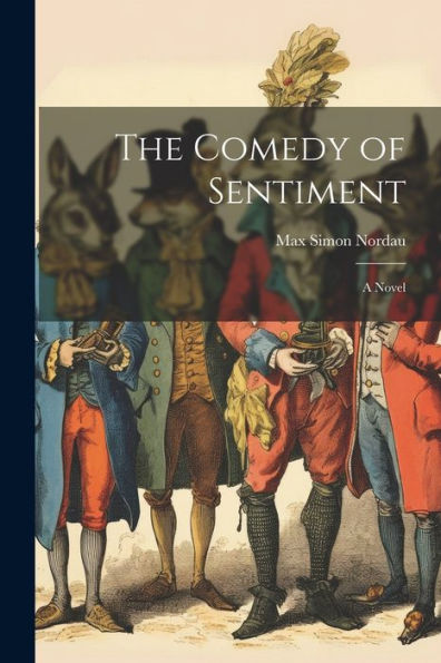 The Comedy Of Sentiment