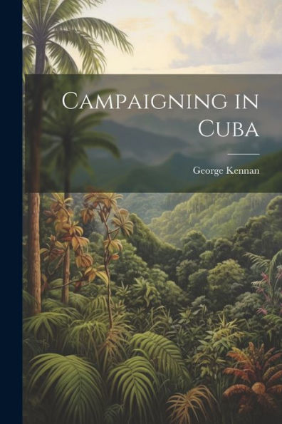 Campaigning In Cuba