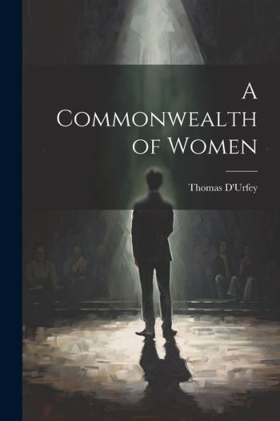 A Commonwealth Of Women