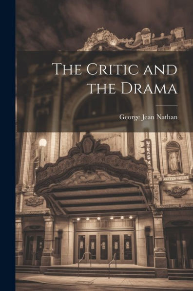 The Critic And The Drama