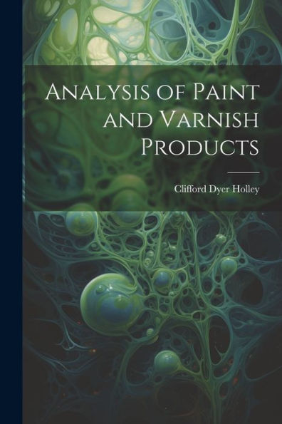 Analysis Of Paint And Varnish Products