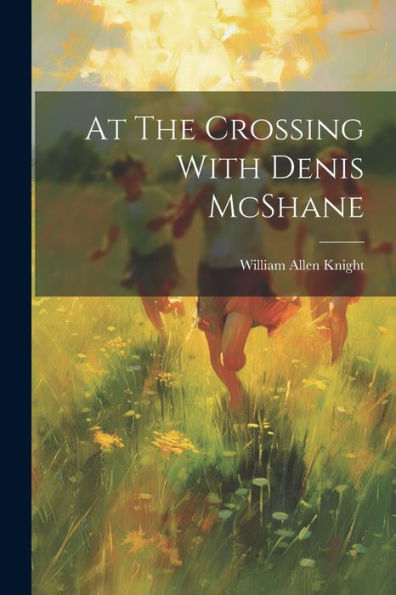 At The Crossing With Denis Mcshane