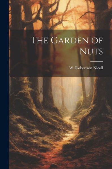 The Garden Of Nuts