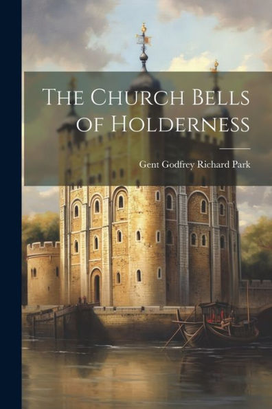The Church Bells Of Holderness