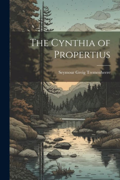 The Cynthia Of Propertius