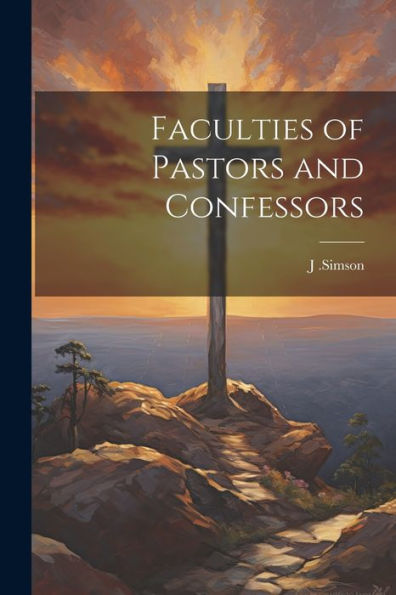 Faculties Of Pastors And Confessors