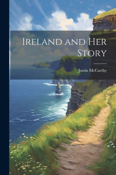 Ireland And Her Story