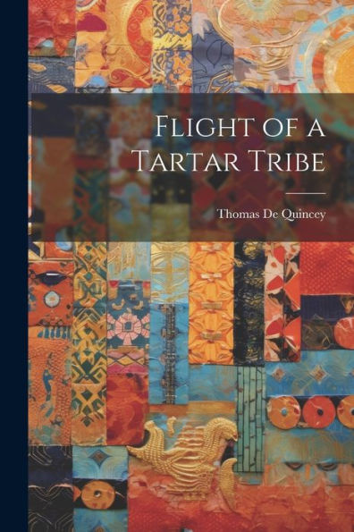 Flight Of A Tartar Tribe