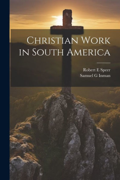 Christian Work In South America