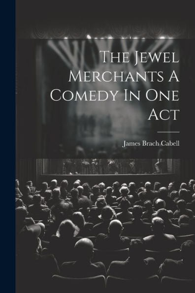 The Jewel Merchants A Comedy In One Act