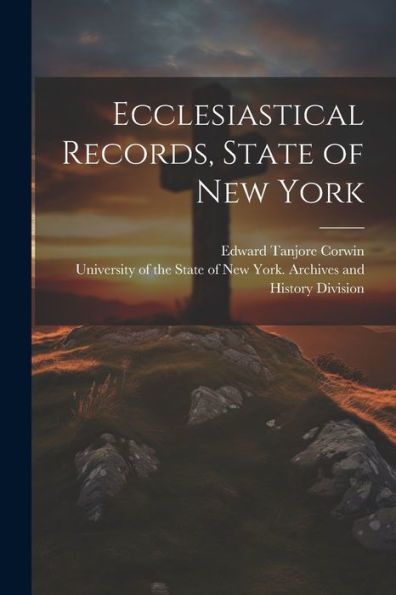 Ecclesiastical Records, State Of New York