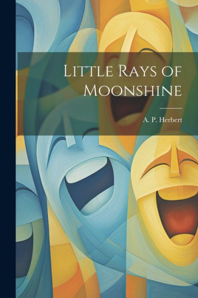 Little Rays Of Moonshine