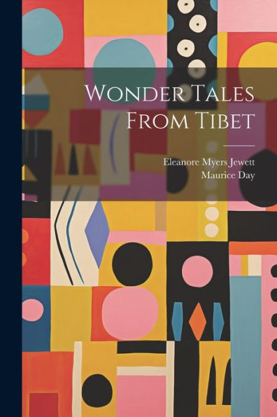 Wonder Tales From Tibet