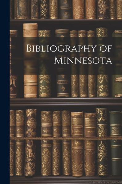 Bibliography Of Minnesota