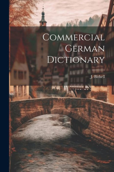 Commercial German Dictionary