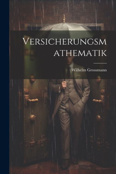 Versicherungsmathematik (German Edition) - 9781022058095