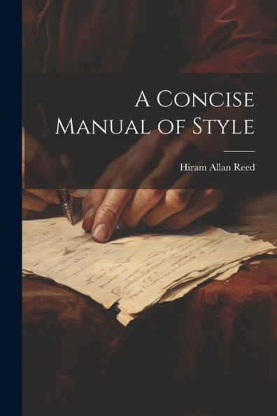 A Concise Manual Of Style