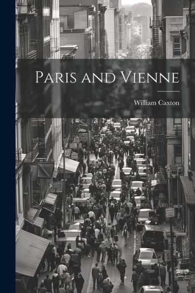 Paris And Vienne