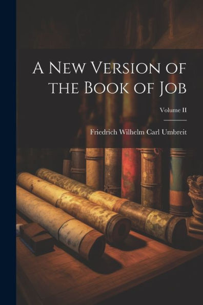 A New Version Of The Book Of Job; Volume Ii