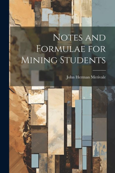 Notes And Formulae For Mining Students