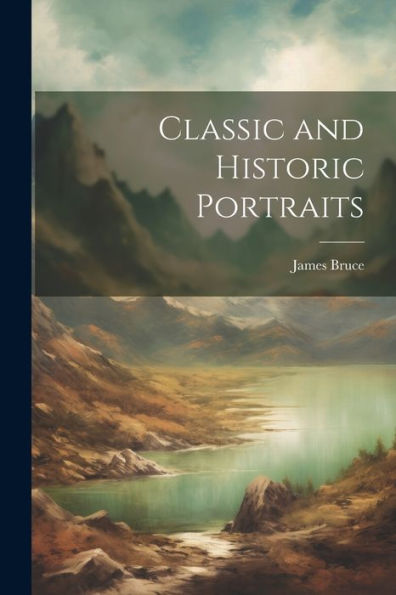 Classic And Historic Portraits