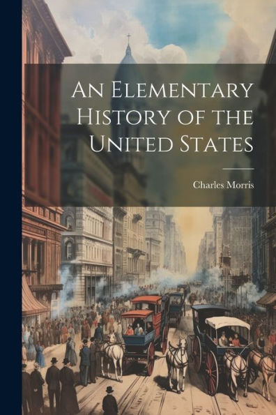 An Elementary History Of The United States