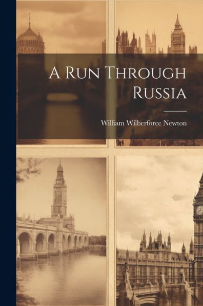A Run Through Russia