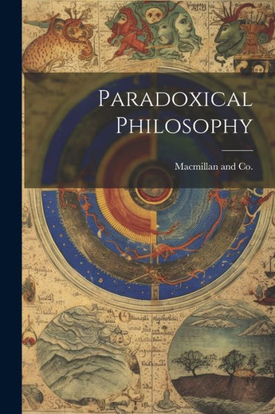Paradoxical Philosophy