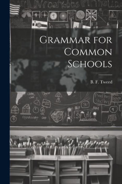 Grammar For Common Schools