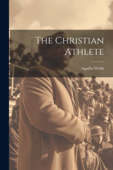 The Christian Athlete