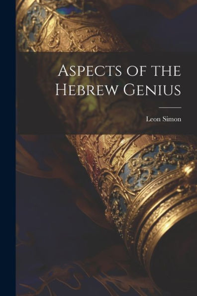 Aspects Of The Hebrew Genius