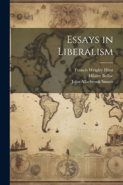 Essays In Liberalism
