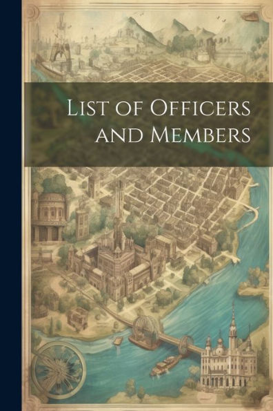 List Of Officers And Members