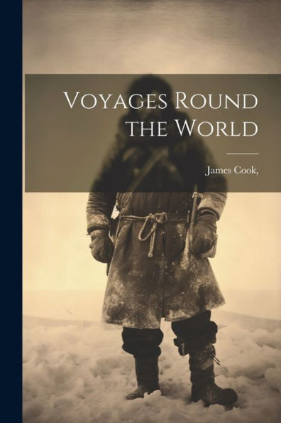 Voyages Round The World