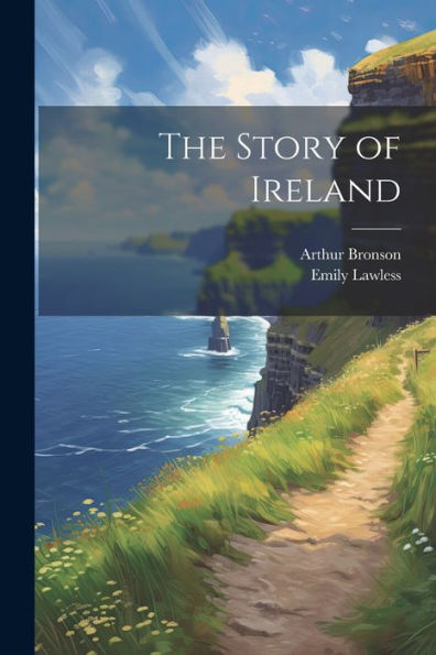 The Story Of Ireland - 9781022147546