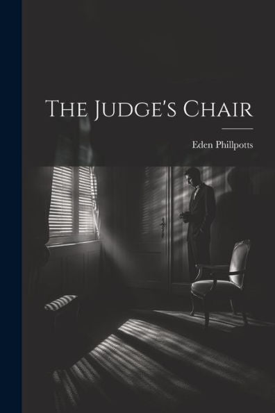 The Judge's Chair - 9781022182134