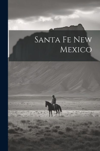 Santa Fe New Mexico - 9781022183704