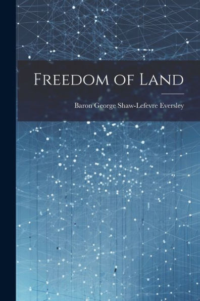 Freedom Of Land - 9781022188037
