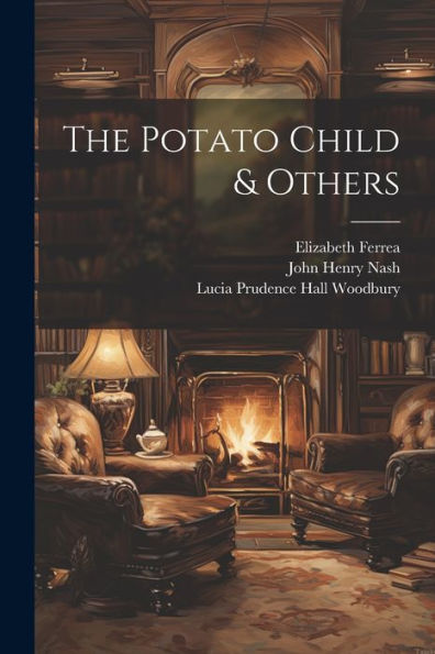 The Potato Child & Others - 9781022191990