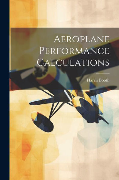 Aeroplane Performance Calculations - 9781022194298