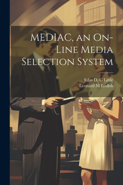 Mediac, An On-Line Media Selection System