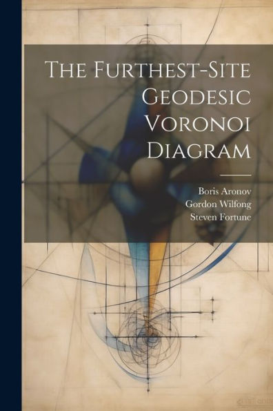 The Furthest-Site Geodesic Voronoi Diagram