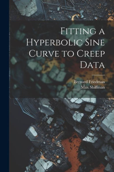Fitting A Hyperbolic Sine Curve To Creep Data