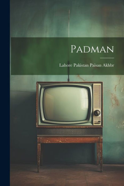 Padman (Urdu Edition)