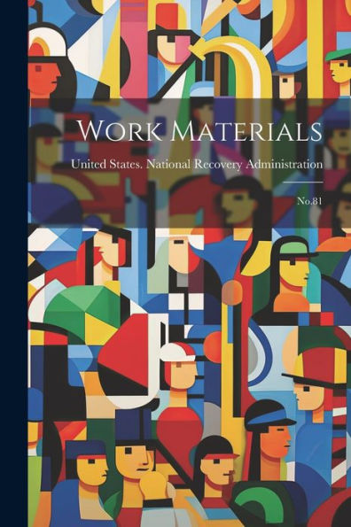 Work Materials: No.81 - 9781022229389