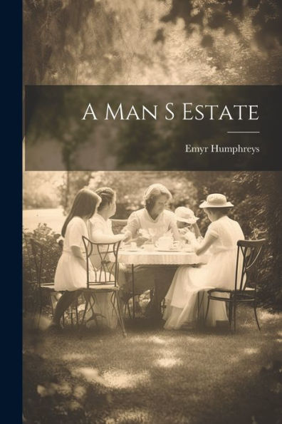 A Man S Estate - 9781022233676