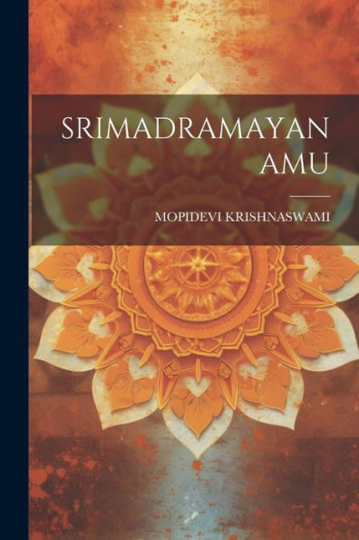Srimadramayanamu (Telugu Edition)