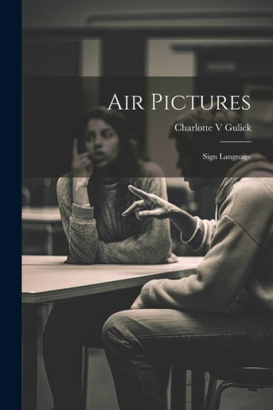 Air Pictures: Sign Language