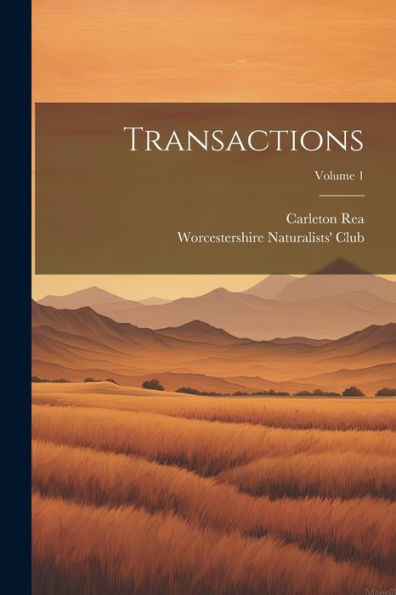 Transactions; Volume 1 - 9781022258624