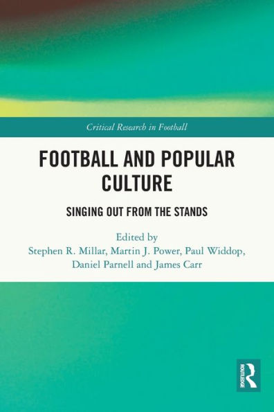 Football And Popular Culture (Critical Research In Football)